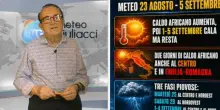 Meteo Mario Giuliacci: &laquo;Settimana di fuoco. Torna il caldo africano, due giorni saranno roventi. Poi cambia tutto&raquo;