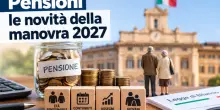 Pensioni, da quota 41 a stop aumento et&agrave; e minime a 800 euro: tutte le proposte in Manovra