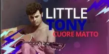 Omaggio a 'Little Tony' su Rai3, doc racconta il 'Cuore Matto' della musica italiana