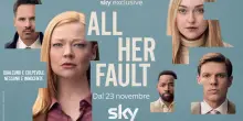 All Her Fault, arriva su Sky serie di Snook da romanzo Mara
