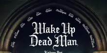 Wake up dead man 3 arriva su Netflix il 12 dicembre