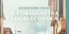 Il coraggio tra i fiori d'ortica, la vita vista con gli occhi dei bambini