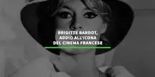 Brigitte Bardot, addio all'icona del cinema francese