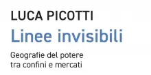 La globalizzazione alla prova delle 'linee invisibili'