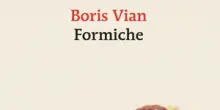 Formiche, undici racconti irriverenti di Boris Vian