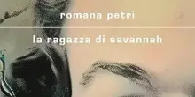A Romana Petri l'Orbetello Book Prize con La ragazza di Savannah