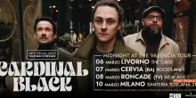 Quattro date italiane in marzo per il tour dei Cardinal Black