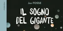 'Il sogno del gigante', esce albo illustrato del Nobel Jon Fosse