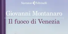 Un amore tra la laguna e Murano ne 'Il fuoco di Venezia' di Giovanni Montanaro