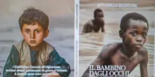 Il bambino dagli occhi d'inchiostro, storie vere dal Centro Africa e Afghanistan