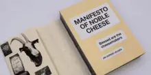 Un libro-manifesto racconta i formaggi pi&ugrave; nobili