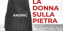 Andric penetra nell'intimit&agrave; dell'Est quando ancora c'era il muro