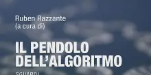 Dalla community Polisophia 'Il pendolo dell'algoritmo', s&igrave; a orientamento umano per IA