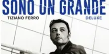 Tiziano Ferro, il 22 maggio esce "Sono un grande (Deluxe)"