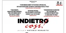 'Indietro cos&igrave;!' di Antonio Morabito in sala ad aprile