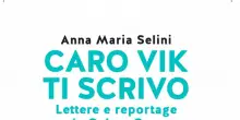 Anna Maria Selini scrive a Vittorio Arrigoni, dal 7 ottobre all'inferno di Gaza oggi