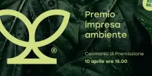 Premio Impresa Ambiente 2026, 113 aziende candidate per le innovazioni green