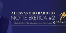 Notte Eretica di Alessandro Baricco arriva al Teatro Comunale di Bologna