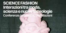 Scienze Fashion, i legami tra moda, scienza e tecnologia
