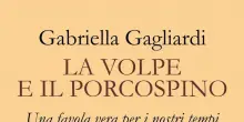 Essere volpe o porcospino, tra Esopo e Schopenhauer, Freud e Saint-Exupery