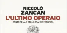 L'ultimo operaio, il mito della Fiat in dissolvenza