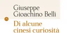 In un manoscritto di Giuseppe Gioachino Belli la sua passione per la Cina