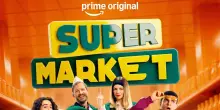 Arriva a luglio 'Super Market', la nuova serie comedy su Prime Video