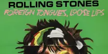 Rolling Stones annunciano la deluxe edition Foreign Tongues, Loose Lips