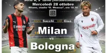 Serie A: Milan-Bologna in campo mercoled&igrave; alle 18,30 DIRETTA