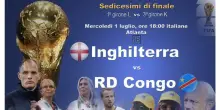 Mondiali: Inghilterra-RD Congo in campo alle 18 DIRETTA