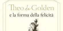 Theo da Golden e la forma della felicit&agrave;, in Italia il caso editoriale da 2,5 milioni
