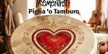 "Piglia 'o Tamburo", ecco la 'taranta sannita' che parla di fine dei conflitti