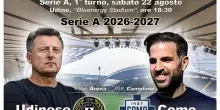 Serie A: sabato in campo alle 18,30 Udinese-Como DIRETTA E FOTO