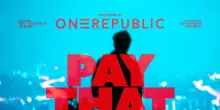 OneRepublic, disponibile in digitale il nuovo brano Pay that toll