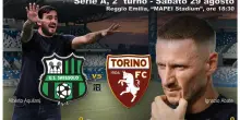 Serie A: sabato alle 18,30  in campo Sassuolo-Torino DIRETTA e FOTO
