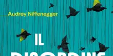 'Il disordine del tempo', il nuovo romanzo dell'autrice bestseller Audrey Niffenegger