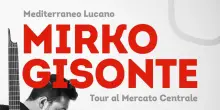 Parte da Firenze il tour 'Mediterraneo Lucano' di Mirko Gisonte