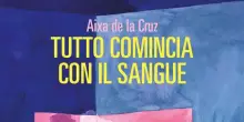 L'amore per colmare il vuoto nel nuovo romanzo di Aixa de la Cruz