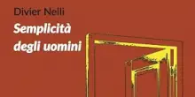 Divier Nelli torna con 'Semplicit&agrave; degli uomini'