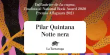 La Notte nera di Pilar Quintana, la giungla come eco della propria solitudine