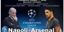 Champions League: Napoli-Arsenal in campo mercoled&igrave; alle 21 DIRETTA
