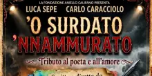 "'O surdato 'nnammurato, tributo al poeta e all'amore", ecco il musical sul suo autore