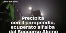 Precipita con il parapendio, recuperato all'alba dal Soccorso Alpino