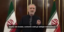 Iran, Pezeshkian: Israele si pentirà di questa crudele aggressione