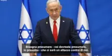 Netanyahu: presumo ci saranno attacchi iraniani molto gravi