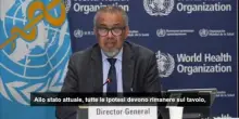 Oms: sull'origine del Covid-19 tutte le ipotesi restano sul tavolo