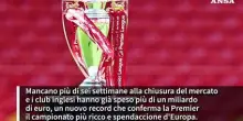 La Premier League e' gia' oltre il miliardo di spesa