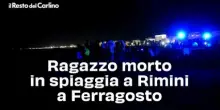 Ragazzo morto in spiaggia a Rimini a Ferragosto: video
