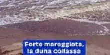 Forte mareggiata, la duna collassa: il video