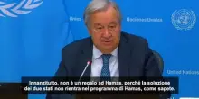 M.O., Guterres: soluzione a due stati "non è un regalo ad Hamas"